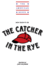 New Essays on the Catcher in the Rye (the American Novel)