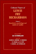 The Collected Papers of Lewis Fry Richardson: Volume 2: Quantitative Psychology and Studies of Conflict