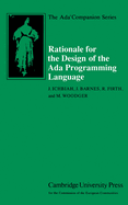 Rationale for the Design of the Ada Programming Language (the Ada Companion Series)