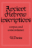 Ancient Hebrew Inscriptions: Corpus and Concordance