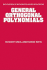General Orthogonal Polynomials (Encyclopedia of Mathematics and Its Applications, Series Number 43)