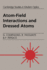 Atom-Field Interactions and Dressed Atoms (Cambridge Studies in Modern Optics, Series Number 17)