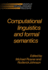 Computational Linguistics and Formal Semantics (Hb 1992)