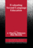 Evaluating Second Language Education (Cambridge Applied Linguistics)