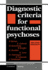 Diagnostic Criteria for Functional Psychoses (2nd Edn)