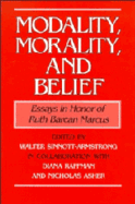 Modality, Morality and Belief: Essays in Honor of Ruth Barcan Marcus