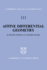Cambridge Tracts in Mathematics: Affine Differential Geometry: Geometry of Affine Immersions (Volume 111)