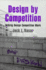 Design By Competition: Making Design Competition Work (Environment and Behavior)