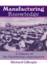 Manufacturing Knowledge: a History of the Hawthorne Experiments (Studies in Economic History and Policy: the United States in the Twentieth Century)