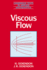 Viscous Flow (Cambridge Texts in Applied Mathematics, Series Number 13) (Volume 0)
