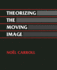 Theorizing the Moving Image