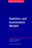 Statistics and Econometric Models: General Concepts, Estimation, Prediction, and Algorithms (Volume 1)