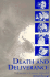 Death and Deliverance: 'Euthanasia' in Germany, C.1900 to 1945