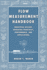 Flow Measurement Handbook: Industrial Designs, Operating Principles, Performance, and Applications