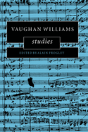 Vaughan Williams Studies (Cambridge Composer Studies)