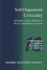 Self-Organized Criticality: Emergent Complex Behavior in Physical and Biological Systems (Cambridge Lecture Notes in Physics, Series Number 10)