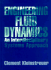 Engineering Fluid Dynamics: an Interdisciplinary Systems Approach