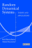 Random Dynamical Systems [Theory and Applications]