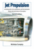 Jet Propulsion: a Simple Guide to the Aerodynamic and Thermodynamic Design and Performance of Jet Engines (2nd Edn)
