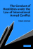 The Conduct of Hostilities Under the Law of International Armed Conflict