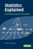 Statistics Explained: an Introductory Guide for Life Scientists