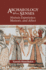 Archaeology and the Senses: Human Experience, Memory, and Affect