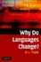 Why Do Languages Change?