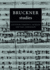Bruckner Studies