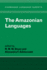 The Amazonian Languages (Cambridge Language Surveys)