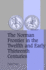 The Norman Frontier in the Twelfth and Early Thirteenth Centuries (Cambridge Studies in Medieval Life and Thought: Fourth Series, Series Number 62)