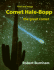Comet Hale-Bopp: Find and Enjoy the Great Comet