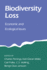 Biodiversity Loss: Economic and Ecological Issues (Volume 0)