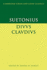 Suetonius: Diuus Claudius (Cambridge Greek and Latin Classics) (Volume 0)