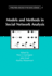 Models and Methods in Social Network Analysis (Volume 27)