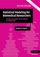 Statistical Modeling for Biomedical Researchers: a Simple Introduction to the Analysis of Complex Data