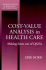 Cost-Value Analysis in Health Care: Making Sense Out of Qalys (Cambridge Studies in Philosophy and Public Policy).