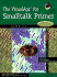 The Visualage for Smalltalk Primer Book With Cd-Rom (Sigs: Advances in Object Technology, Series Number 16)