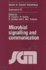 Microbial Signalling and Communication: Fifty-Seventh Symposium of the Society for General Microbiology Held at the University of Edinburgh, April 1999