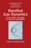 Rarefied Gas Dynamics From Basic Concepts to Actual Calculations