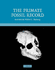 The Primate Fossil Record (Cambridge Studies in Biological and Evolutionary Anthropology, Series Number 33)