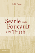 Searle and Foucault on Truth