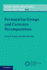 London Mathematical Society Lecture Note Series, : Permutation Groups and Cartesian Decompositions (Volume 449)