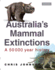 Australia's Mammal Extinctions, a 50, 000 Year History