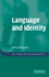 Language and Identity: an Introduction (Key Topics in Sociolinguistics)