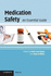 Medication Safety: an Essential Guide