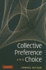 Collective Preference and Choice