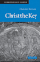 Christ the Key (Current Issues in Theology, Series Number 7)