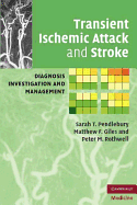 Transient Ischemic Attack and Stroke (Diagnosis, Investigation and Management)