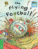 The Flying Football Elt Edition