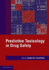 Predictive Toxicology in Drug Safety